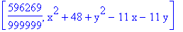[596269/999999, x^2+48+y^2-11*x-11*y]